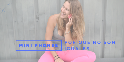 Mini phone: why are not all the same and you should be careful with what you buy